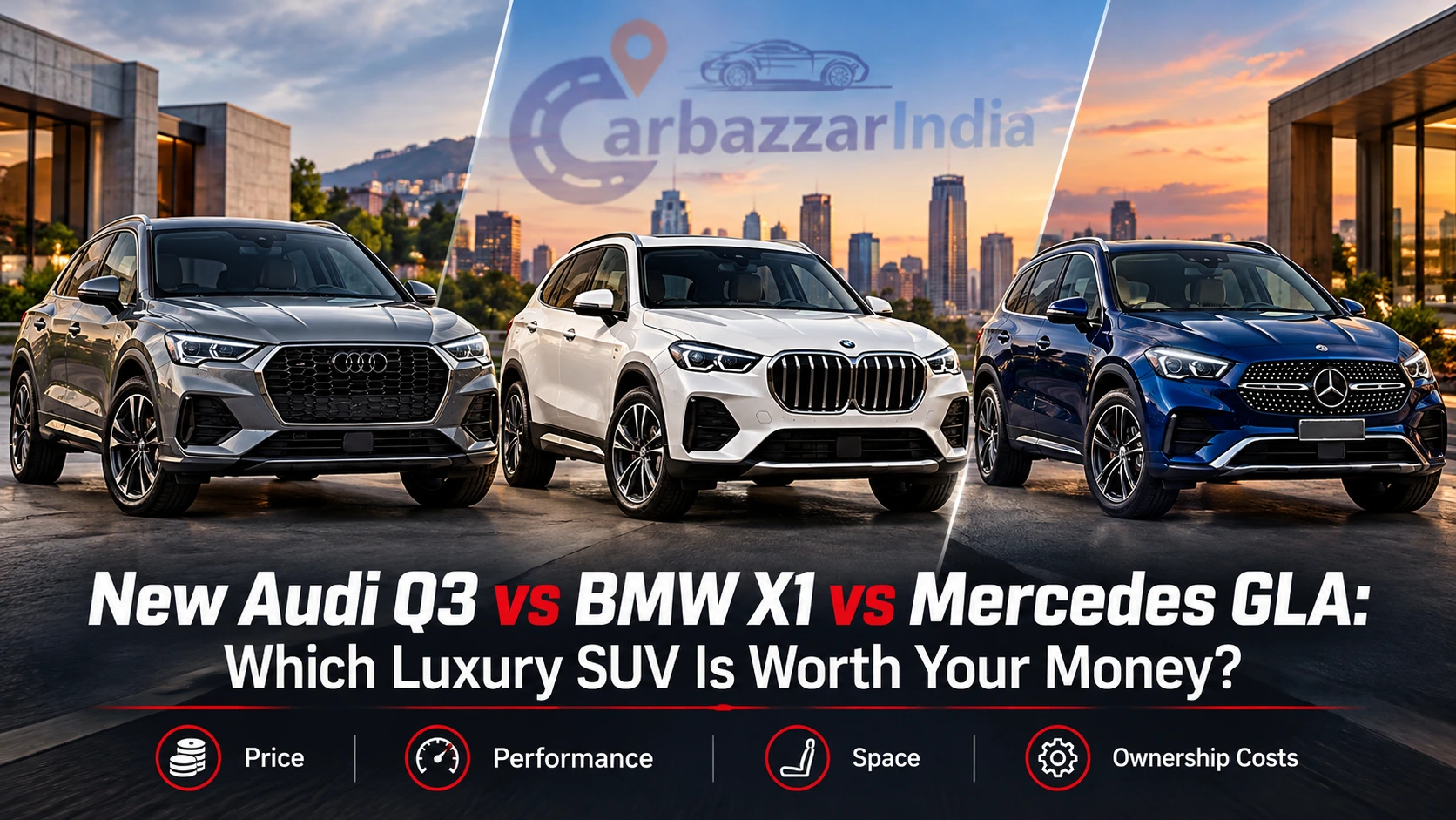 New Audi Q3 vs BMW X1 vs Mercedes GLA: Which Luxury SUV Is Worth Your Money?